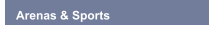 Arenas & Sports